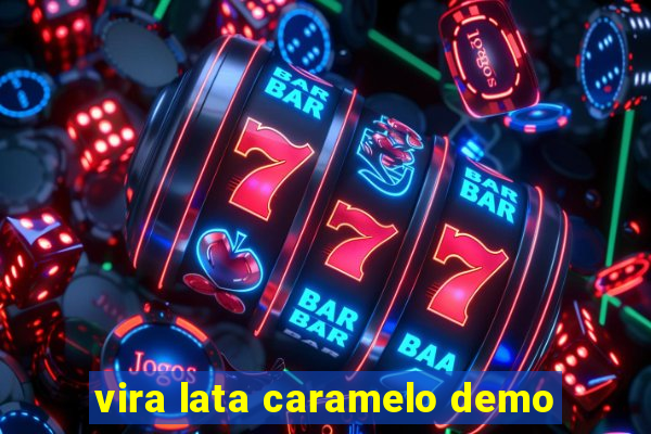 vira lata caramelo demo